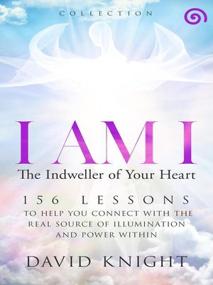 cover image of I AM I the Indweller of Your Heart—'Collection'